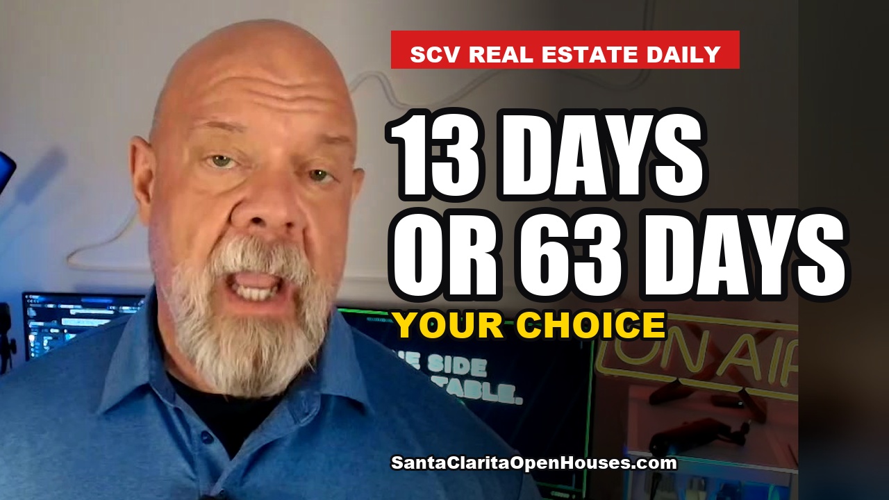 13 Days or 63 Days: What Santa Clarita Sellers Are Actually Choosing (September 6, 2026)